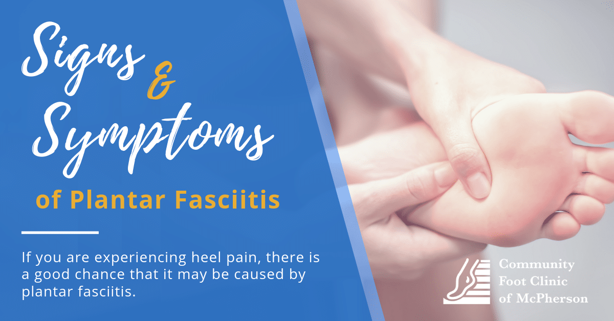 Signs and Symptoms of Plantar Fasciitis