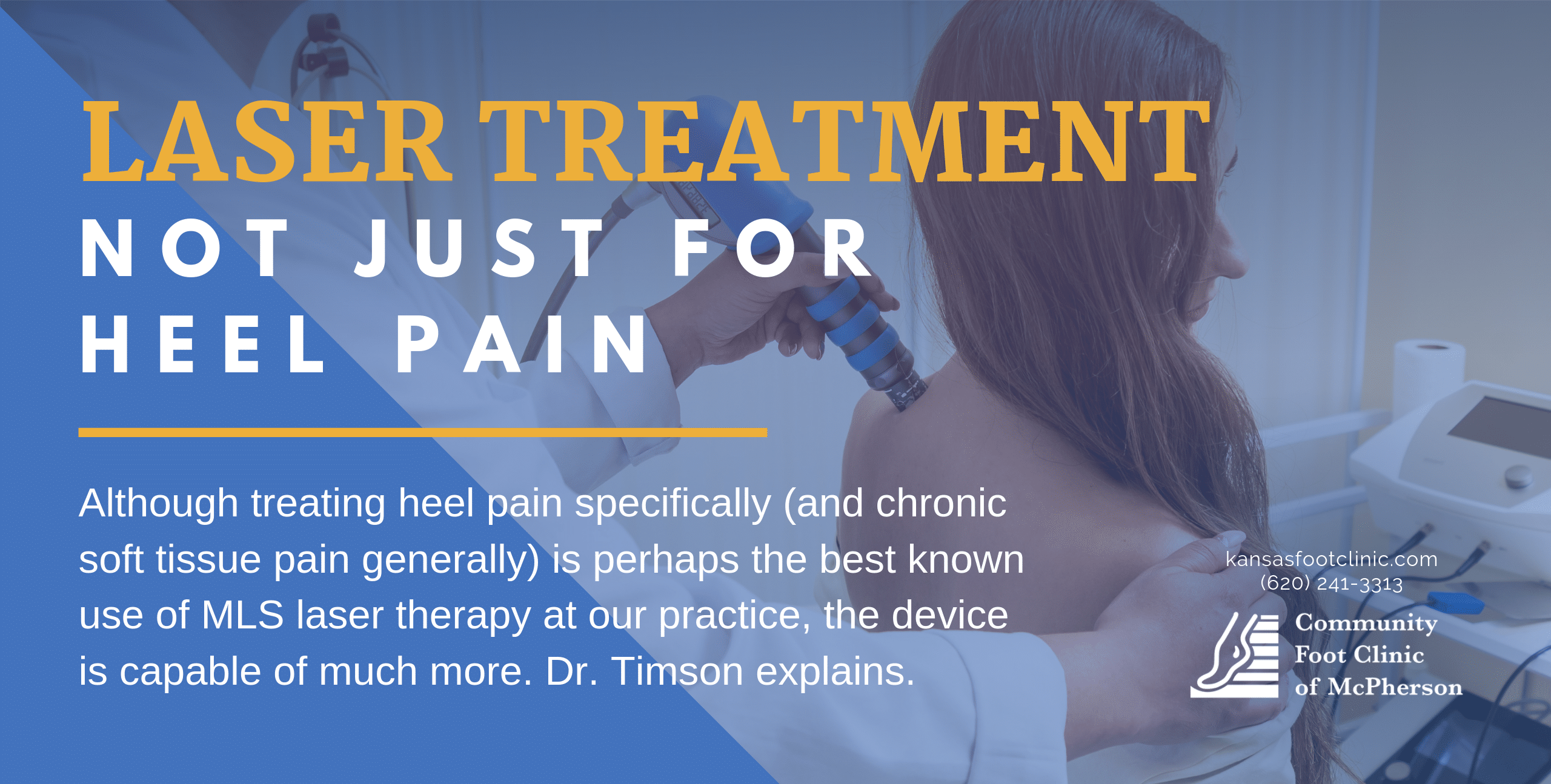Dr. Timson - Laser Treatment For More Than Just Heel Pain